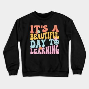 It's Beautiful Day For Learning Retro Teacher Students Women Crewneck Sweatshirt